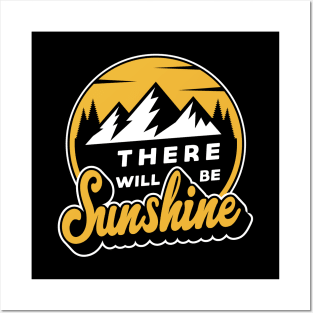 There will be Sunshine Outdoor Loving Posters and Art